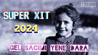 SUPER XIT AZERI MUSIC 2024 Gel sacimi yene dara full audio Ara dünya ara sıra