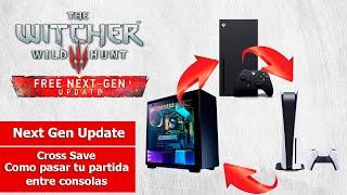 The Witcher III Next-Gen Update  Tips & Trucos  Cross Save - Como pasar tu partida entre consolas