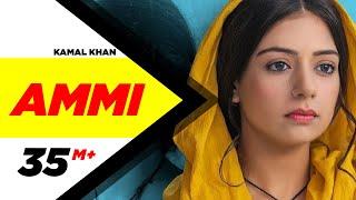 Ammi Official Video  Kamal Khan  B Praak  Jaani  Sufna  Latest Punjabi Songs 2020