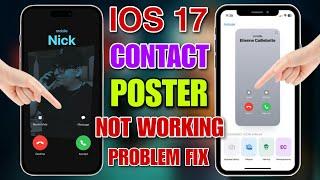 IOS 17 CONTACT POSTER NOT WORKING  CONTACT POSTER IOS 17 NOT WORKING PROBLEM SOLVE