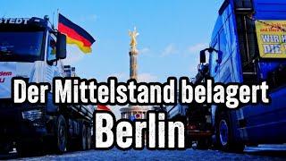 Der Mittelstand belagert Berlin - Dokumentation der Proteste im Januar