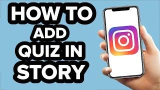 How to add Quiz in Instagram Story 2022