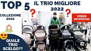 QUALE TRIO SCEGLIERE 2022 LA NOSTRA TOP 5