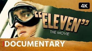 Best World War II Documentary on Naval Aviation in the Pacific • ELEVEN The Movie