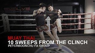 Muay Thai 10 Sweeps From The Clinch By Petchboonchu FA Group  Evolve University