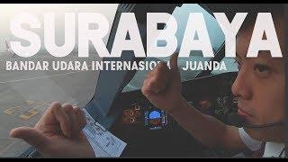 SURABAYA From CGK - by Captain Vincent Raditya  BATIK AIR PILOT  - Cockpit Video