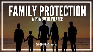 Prayer For Family Protection  Prayers To Protect My Family From Evil