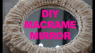 DIY  HOW TO MAKE A MIRROR USING MACRAME CORD