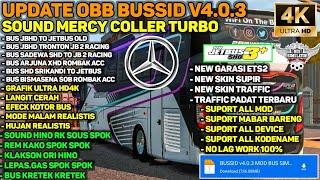 UPDATE ‼️ OBB BUSSID V4.0.3 SOUND MERCY COLLER TURBO JET DARAT GRAFIK ULTRA HD4K  & BUS FULL ROMBAK