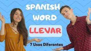 Llevar In Spanish - 7 Different Uses #6 Might Surprise You