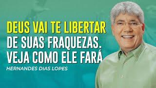 Hernandes Dias Lopes  DEUS VAI TE LIBERTAR DAS AMARRAS