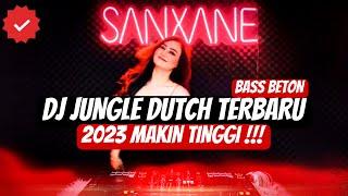 Dj In The Stars SUPER BASS  Jungle Dutch 2023 Terbaru  2023 Makin Tinggi