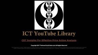 ICT Forex - COT Insights For Effective Price Action Analysis