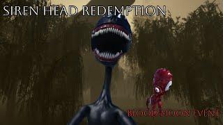 SIREN HEAD REDEMPTION - BLOOD MOON