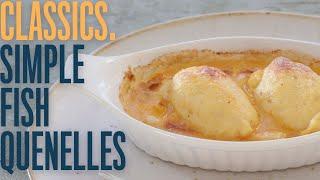 Easiest way to make bistrot style fish quenelles with a sauce to die for