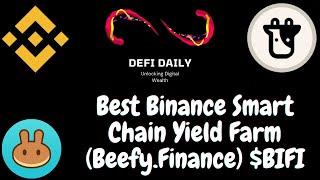 The Best Yield Farm on Binance Smart Chain │Beefy.Finance$BIFI