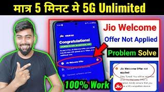 Jio Welcome Offer Not Applied 100% Problem Solved  How to Get Jio Welcome offer  Hindi me sikho