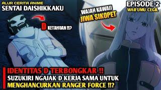 IDENTITAS D KEBONGKAR ‼️ SUZUKIRI NGAJAK D BUAT KERJA SAMA ⁉️ - Sentai Daishikkaku Episode 2