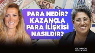 Para ve Kazançla Nasıl Barışılır? Bereketi Kendimize Nasıl Çekeriz?  Saadet Büyük