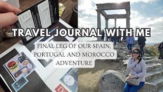 ️Travel Journal With Me Final Leg of Our Spain Portugal and Morocco Adventure