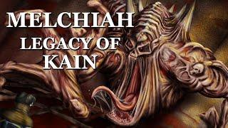 Legacy of Kain  Melchiah - A Character Study