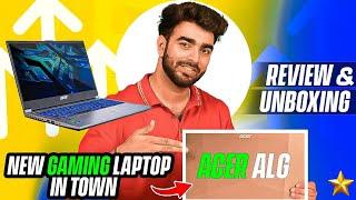 Unboxing & Reviewing the latest Acer ALG Gaming Laptop The New King in town #Acer #ALG