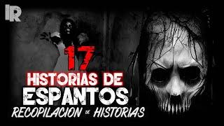 17 ABISMALES HISTORIAS DE HORROR para NO DORMIR Esta Noche HISTORIAS DE TERROR - INFRAMUNDO RELATOS