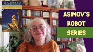 Robot Series by Isaac Asimov  Book Reviews With minor Spoilers