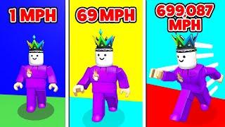 RUNNING 699087 MPH On Roblox But Every Second You Get +1 WalkSpeed