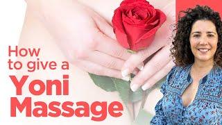 How to give a yoni massage I Female sexual empowerment