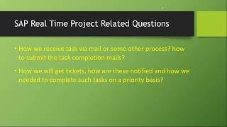 SAP Real-Time Interview Questions related to Support Tickets and Plan - Video for all SAP resources