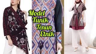 6 Model Baju Tunik Tenun Etnik Khas Indonesia #dress #dresses #baju #bajudesign #bajulebaran #batik