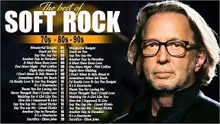 Soft Rock Love Songs 70s 80s 90s   Elton John Michael Bolton Phil CollinsBee Gees Eagles 