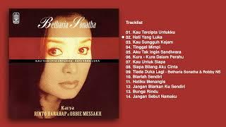 Betharia Sonatha - Album Karya Rinto Harahap & Obbie Messakh  Audio HQ