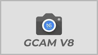 Google Camera 8.0 For Android R  How To Use Google Camera v8