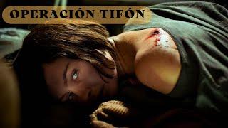 ¡Amor traición y misión de importancia mortalOPERACIÓN TIFÓN Película completa