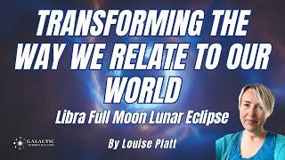 Libra Full Moon Eclipse March 25th  Galactic Astrology Insight by Louise Platt QSG Practitioner