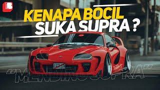 Kenapa Bocil Suka Banget Sama Toyota Supra MK IV ??  Mending Supraaa 