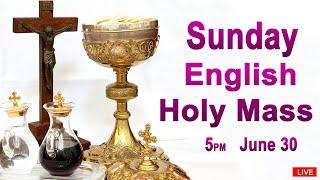 Catholic Mass Today I Daily Holy Mass I Sunday June 30 2024 I English Holy Mass I 5.00 PM