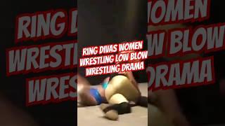 ring divas women wrestling low blow wrestling drama #viral #ladies #wrestling #wwe