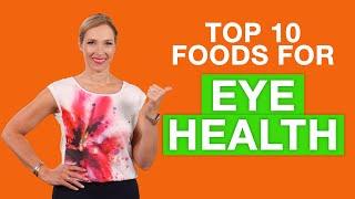 10 Best Foods for Healthy Eyes  Dr. Janine