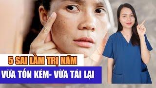 Cứ mắc những sai lầm này bảo sao trị nám da mãi không có kết quả chị em nhé   Nguyễn Mai Hương