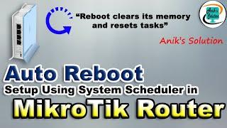 MikroTik Router Daily Auto RestartReboot Scheduler  New Video