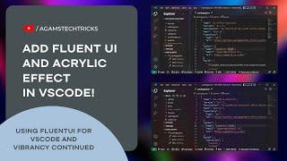 Add Fluent UI with Acrylic effect in Visual Studio Code  Make your VSCode look beautiful