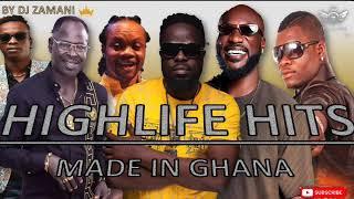 TOP GHB2B HIGHLIFE MIX BY DJ ZAMANI FT Amakye DedeDaddy LumbaCastroOfori Amposah