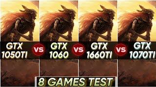 GTX 1050 Ti vs GTX 1060 vs GTX 1660 Ti vs GTX 1070 Ti  8 Games Test  How Much Difference ?