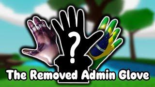 The Removed Admin Glove - Slap Battles