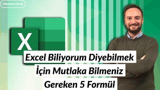 Excel Biliyorum Diyebilmek İçin Mutlaka Bilmeniz Gereken 5 Formül  Oğuzhan ÇOLAK