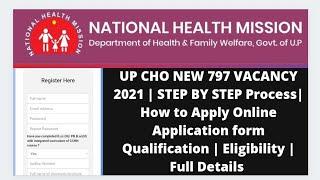 UP CHO VACANCY  797 CHO POSTS 2021  Step by step process  How to Apply Online Application form