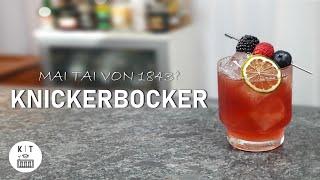 Knickerbocker Cocktail - Mai Tai von 1843?